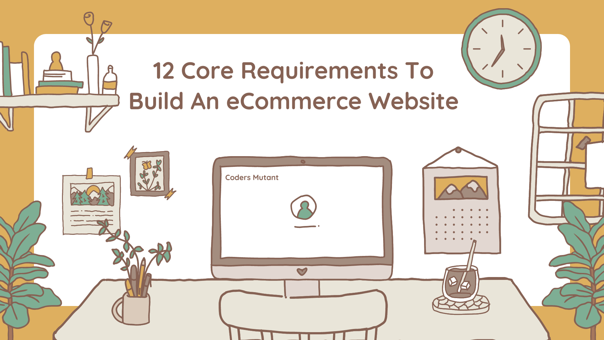 12 Core Requirements To Build An eCommerce Website